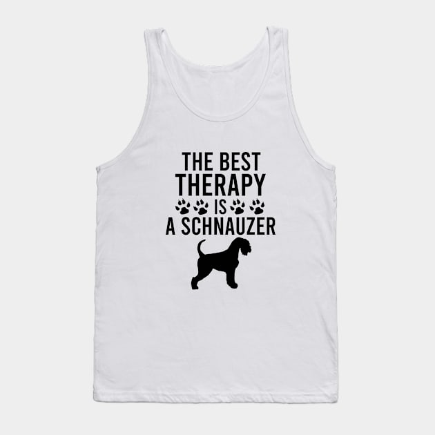 The best therapy is a schnauzer Tank Top by cypryanus